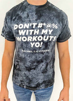 Load image into Gallery viewer, Rachel Fitness Don&#39;t F**k With My Workouts T-shirt
