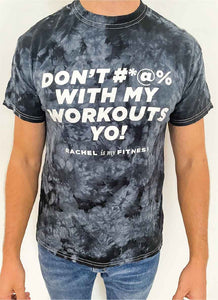 Rachel Fitness Don't F**k With My Workouts T-shirt